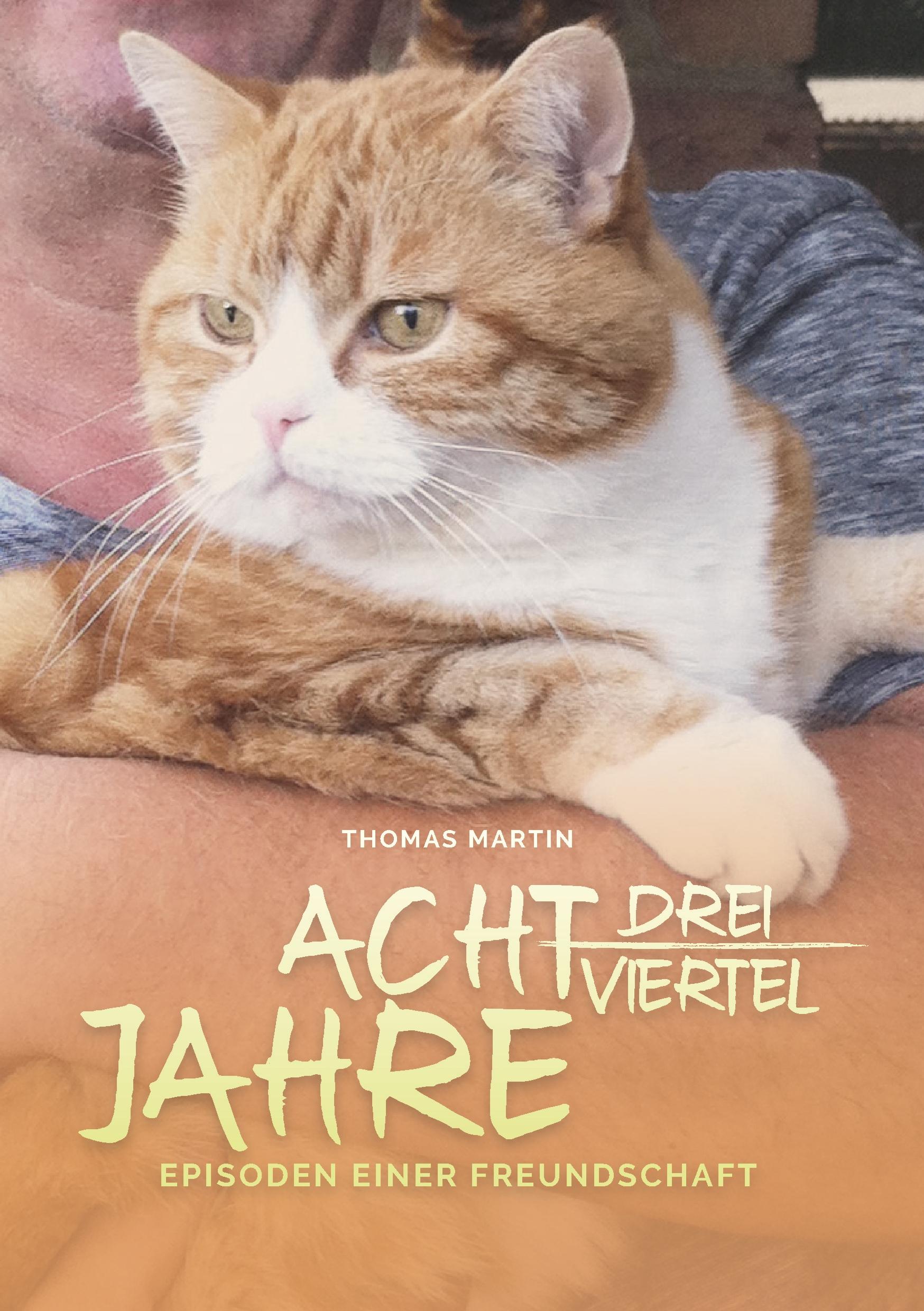Vorderes Coverbild Acht dreiviertel Jahre