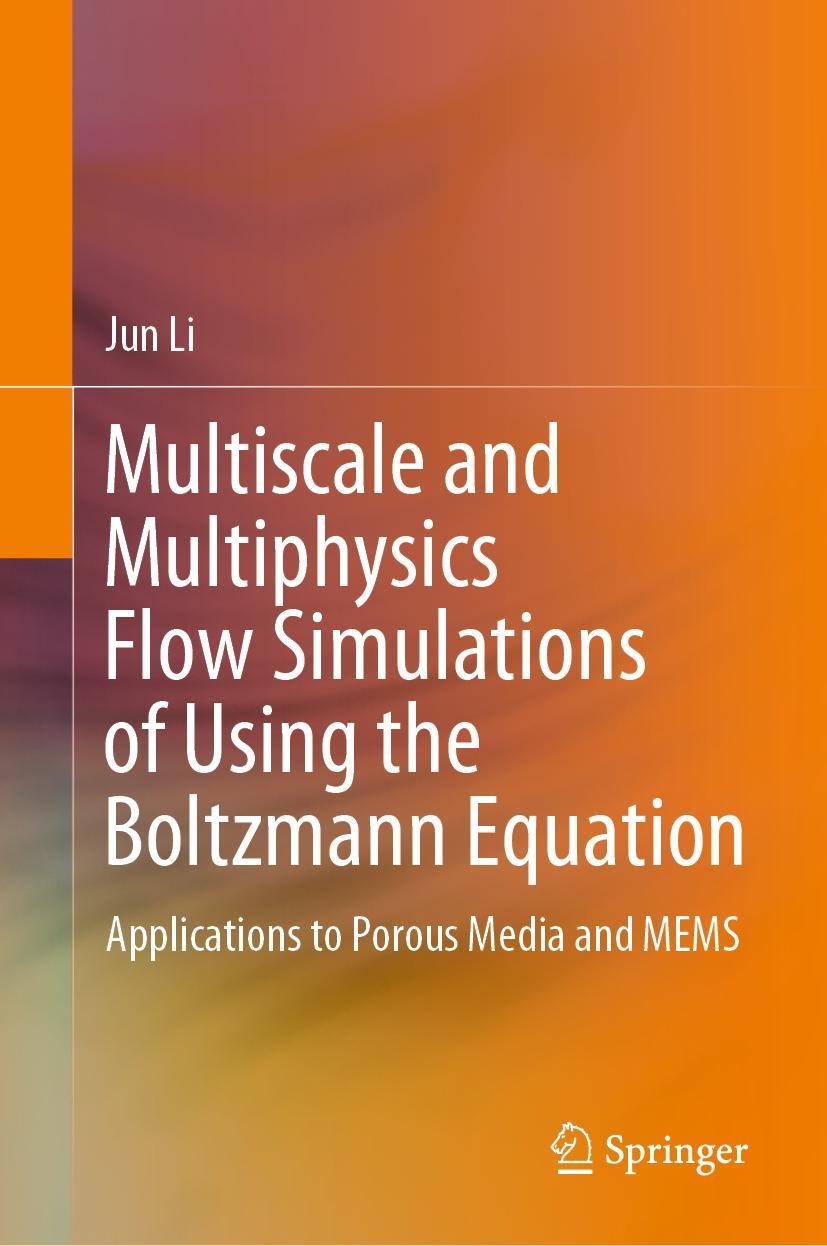 Vorderes Coverbild Multiscale and Multiphysics Flow Simulations of Using the Boltzmann Equation