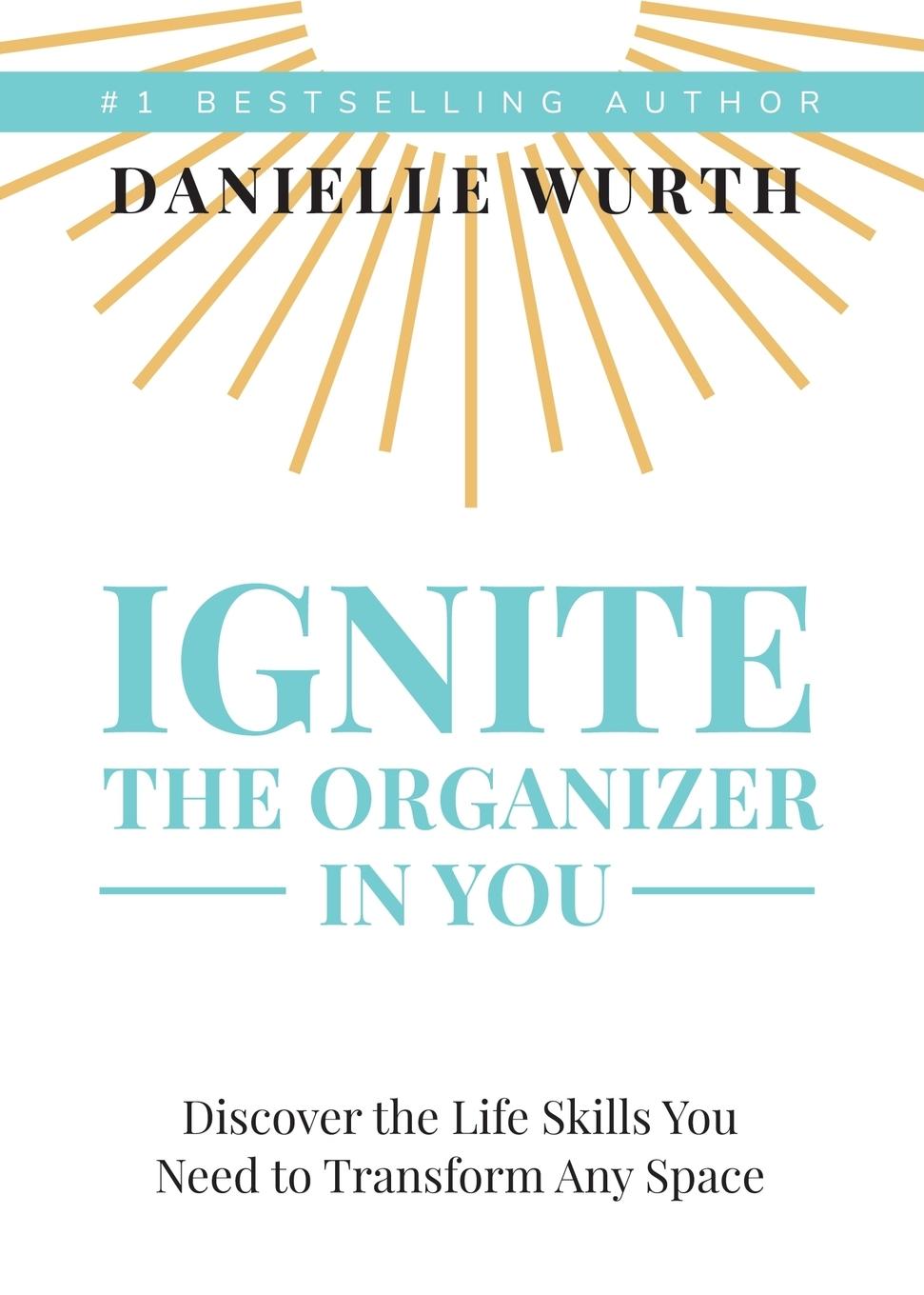 Vorderes Coverbild Ignite the Organizer in You