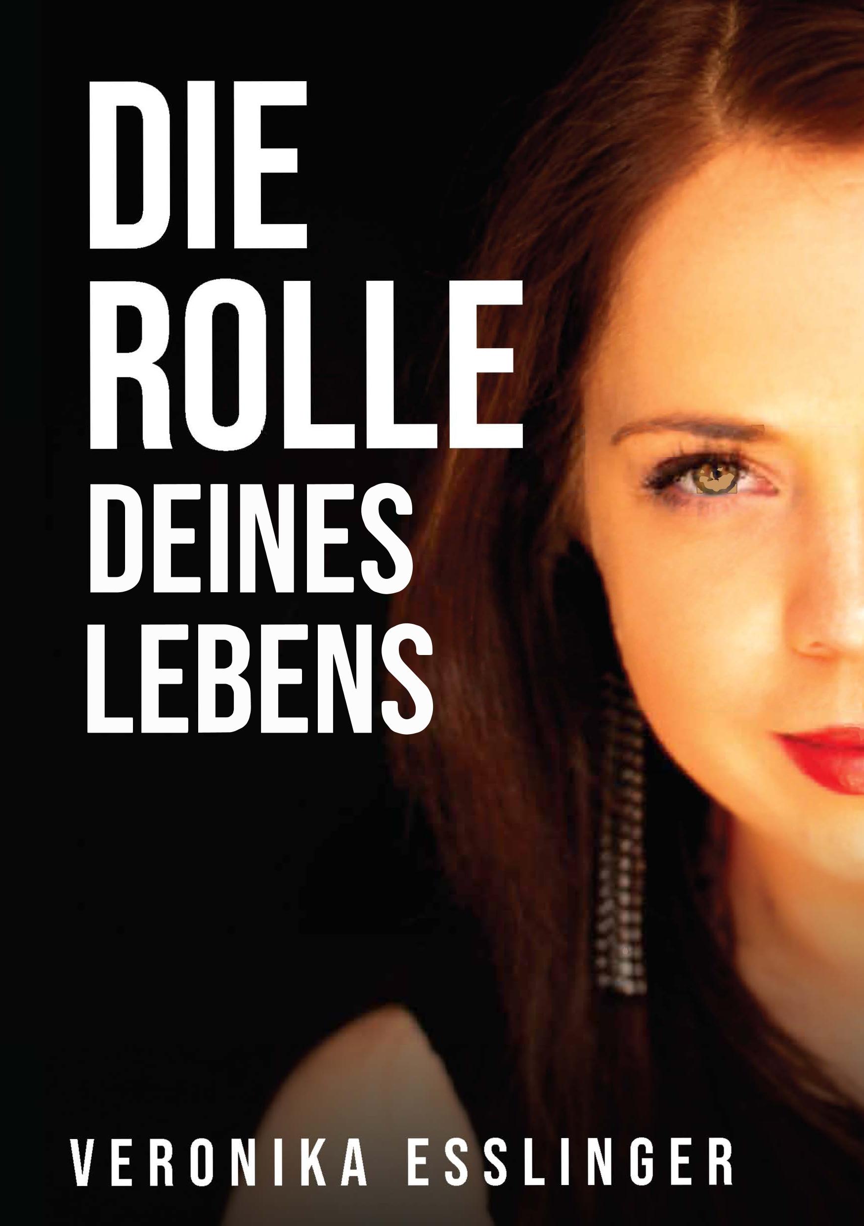 Vorderes Coverbild Die Rolle Deines Lebens
