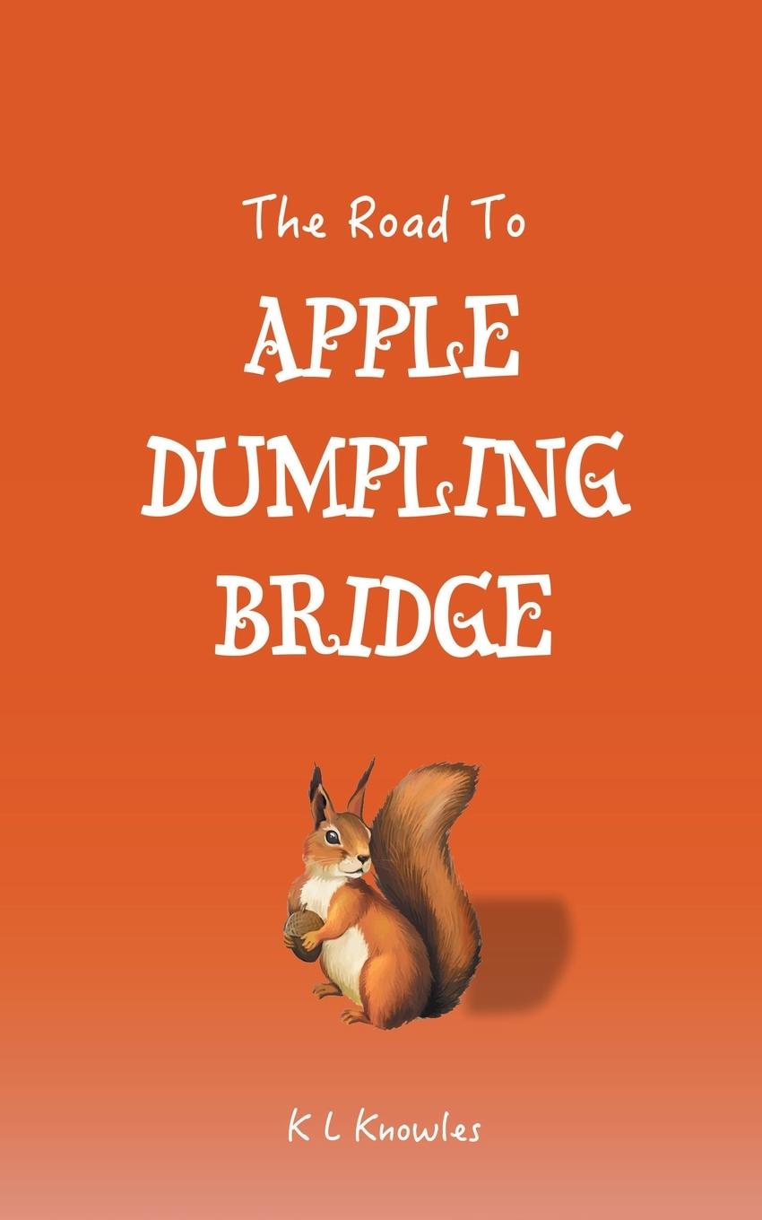 Vorderes Coverbild The Road to Apple Dumpling Bridge