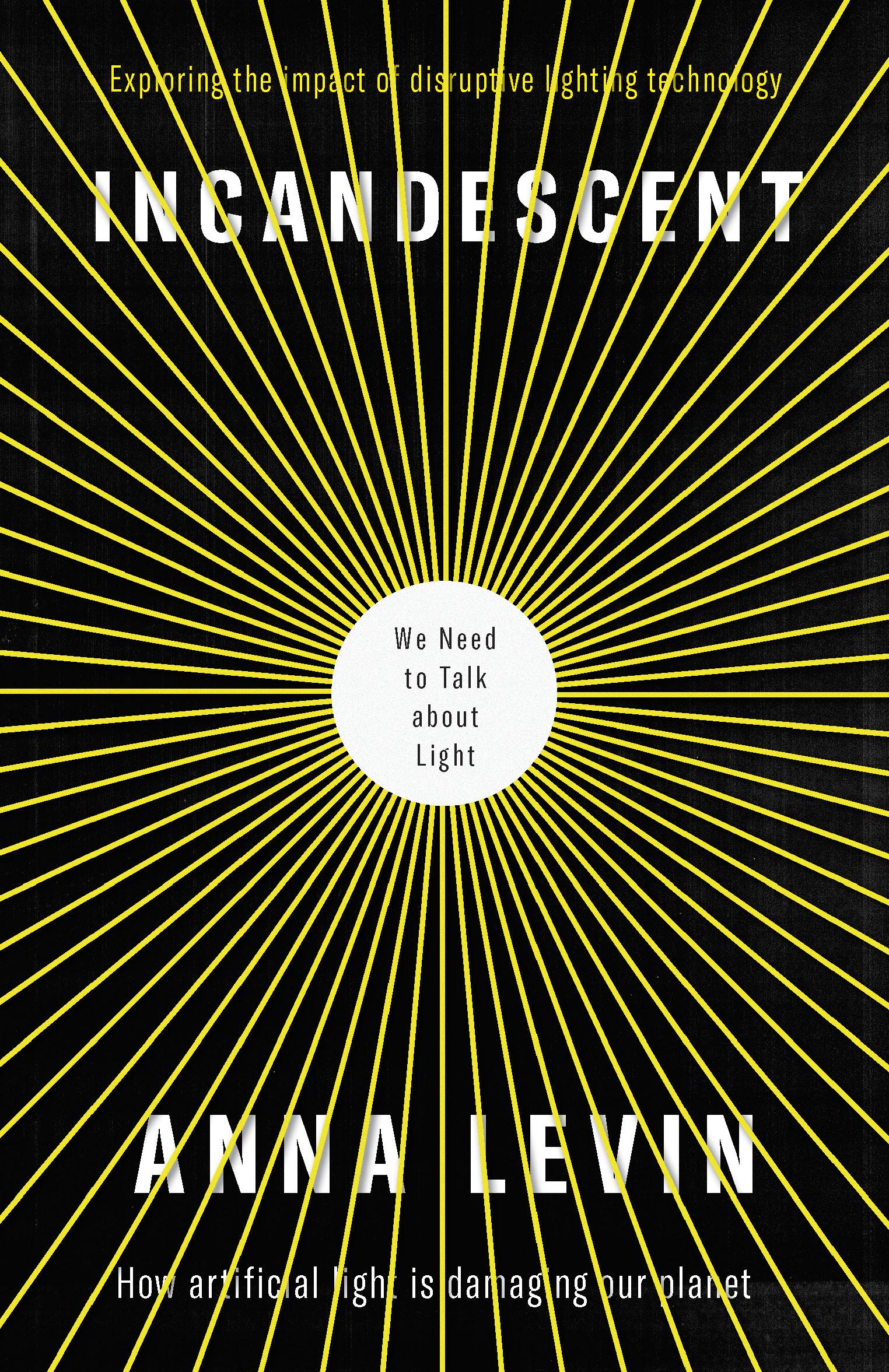 Vorderes Coverbild Incandescent: We Need to Talk about Light