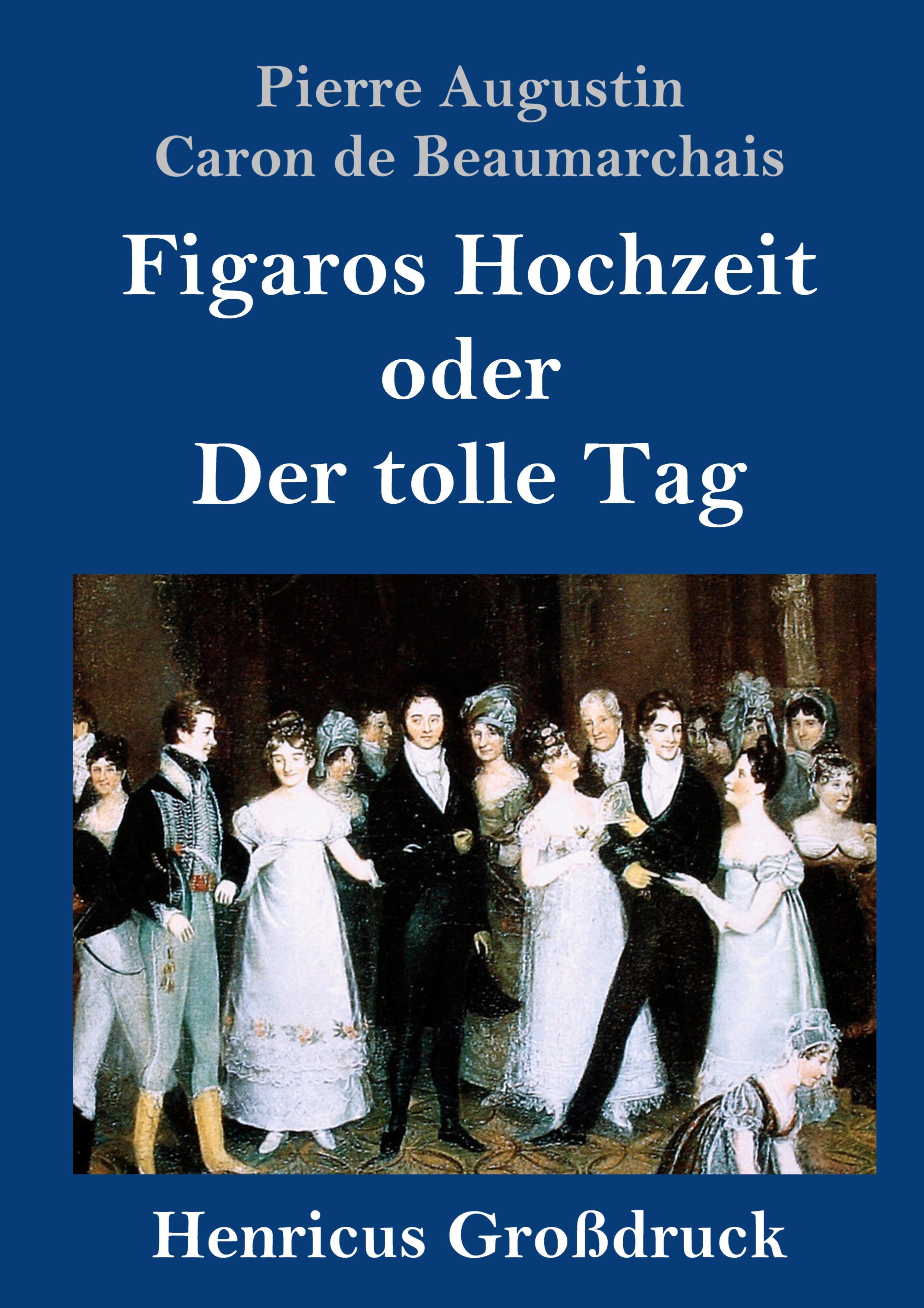 Vorderes Coverbild Figaros Hochzeit oder Der tolle Tag (Großdruck)