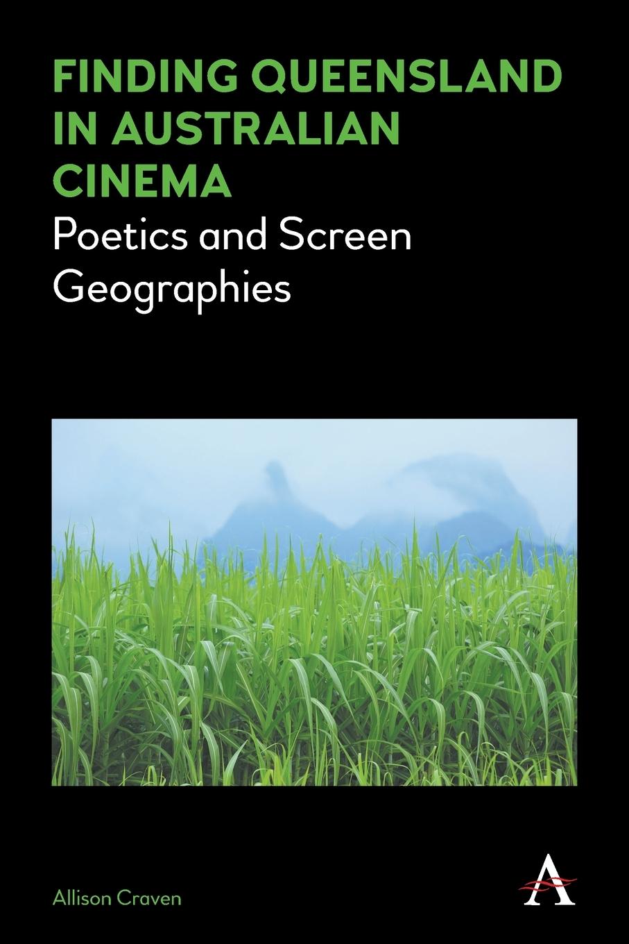 Vorderes Coverbild Finding Queensland in Australian Cinema
