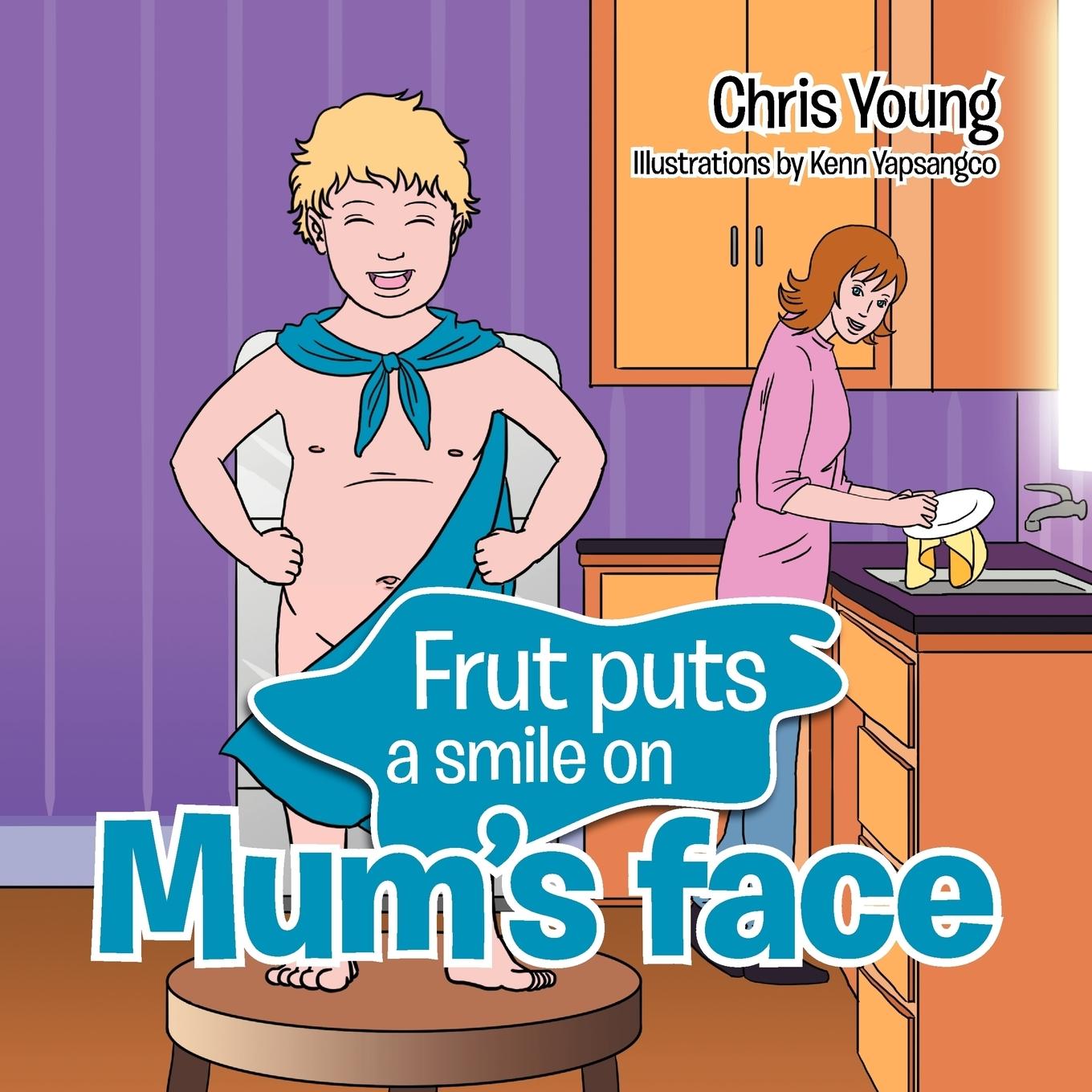 Vorderes Coverbild Frut puts a smile on Mum's face