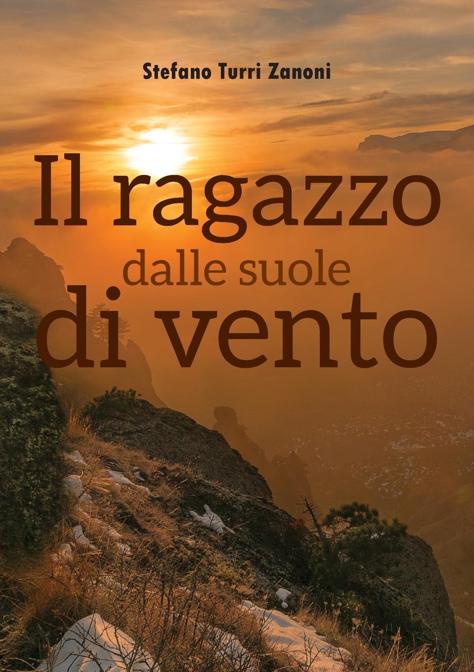 Vorderes Coverbild Il ragazzo dalle suole di vento