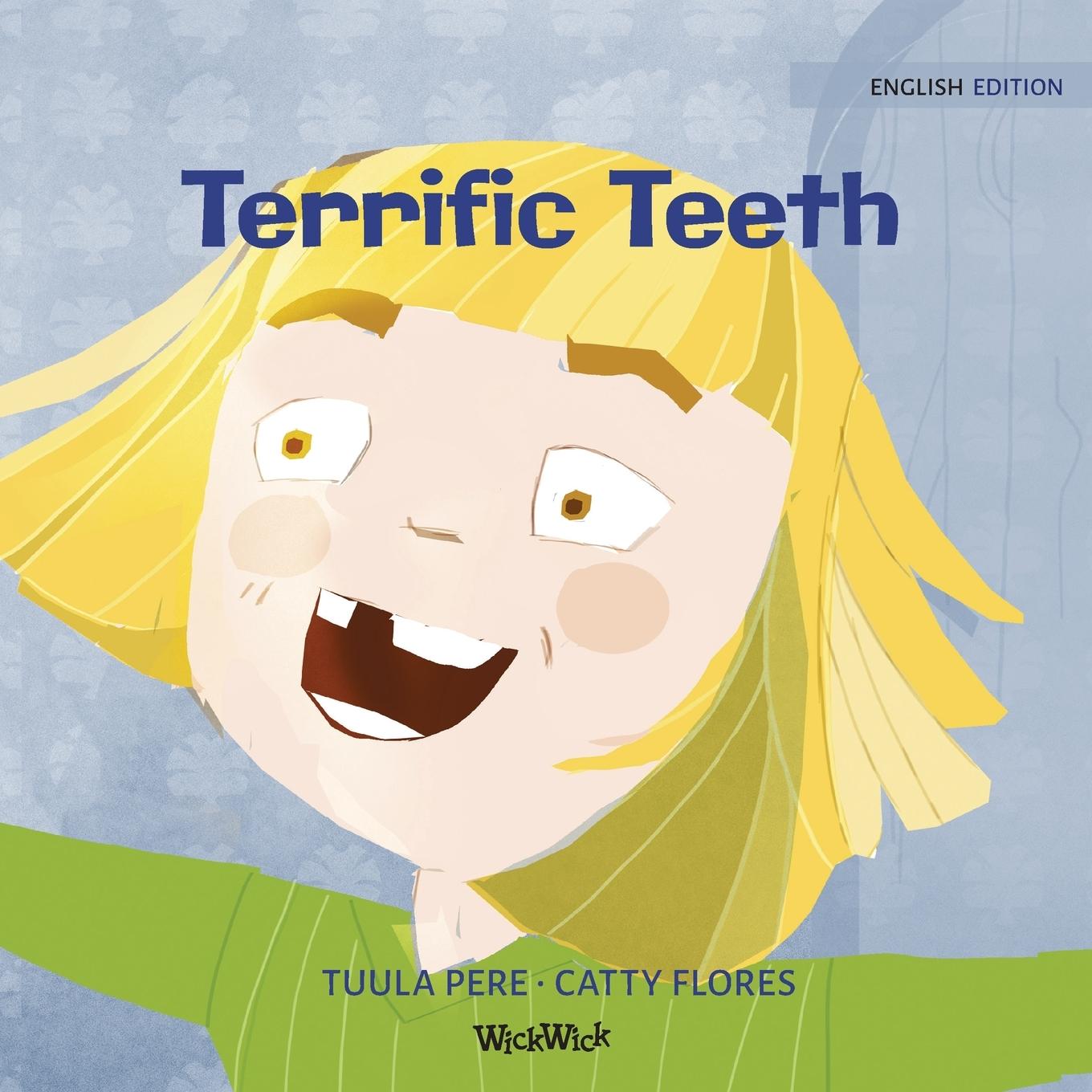 Vorderes Coverbild Terrific Teeth