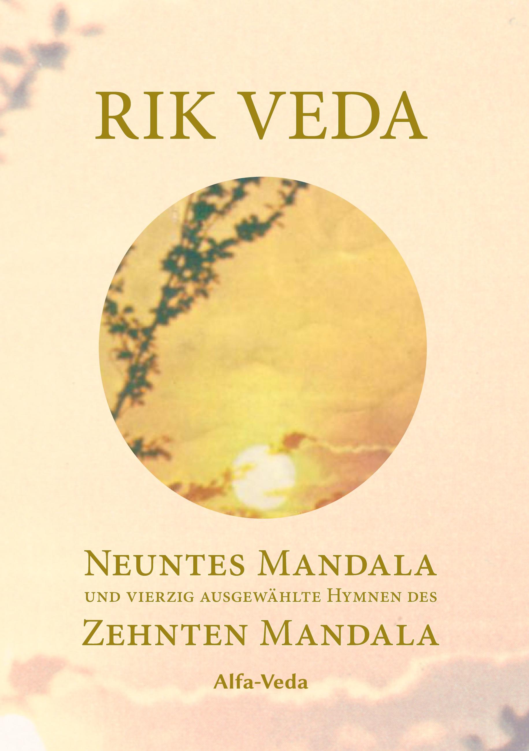 Vorderes Coverbild Rik Veda Neuntes und Zehntes Mandala
