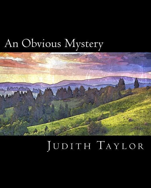 Vorderes Coverbild An Obvious Mystery: Colossians 1:23 - the gospel...which has been proclaimed in all creation under heaven.