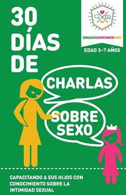 Vorderes Coverbild 30 Dias de Charlas Sobre Sexo, edad 3-7
