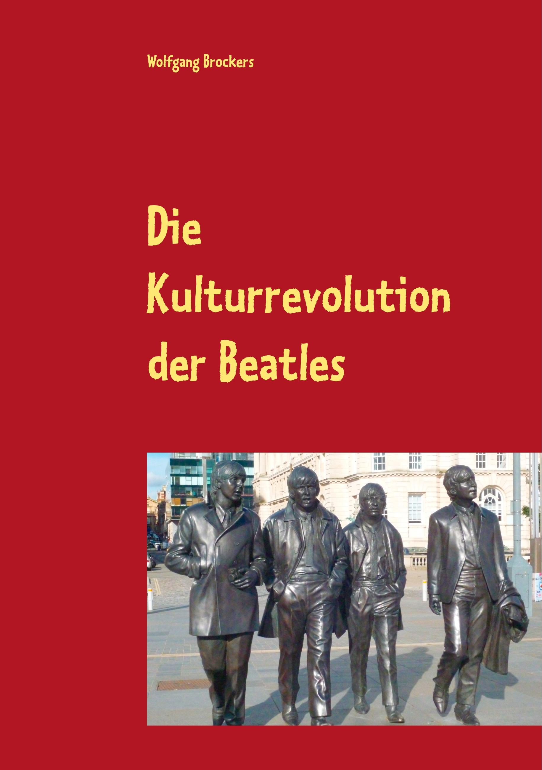 Vorderes Coverbild Die Kulturrevolution der Beatles