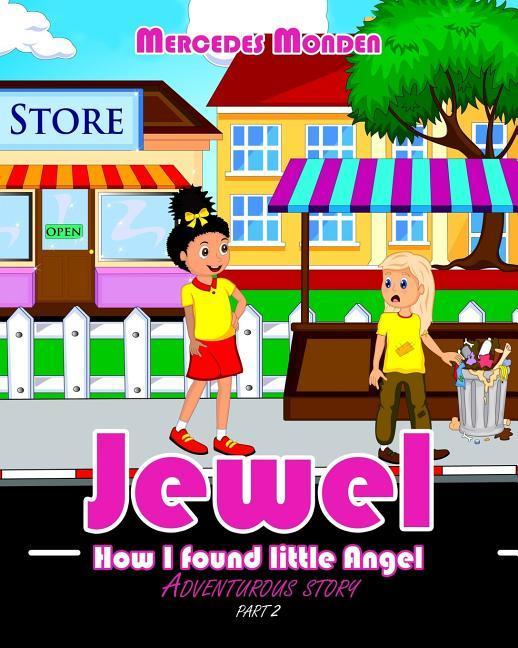 Vorderes Coverbild Jewel: How I found little Angel adventurous story