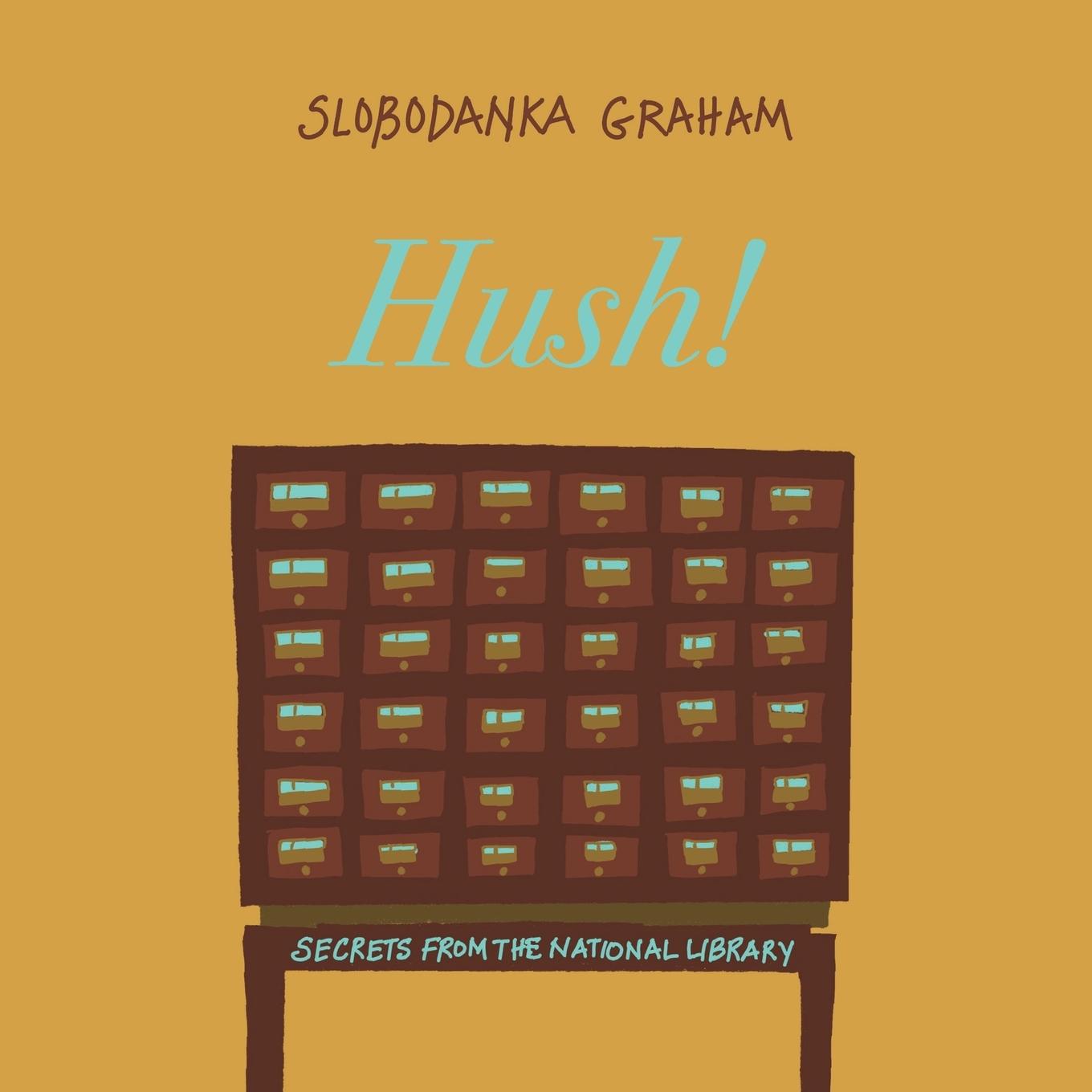 Vorderes Coverbild Hush! Secrets of the National Library