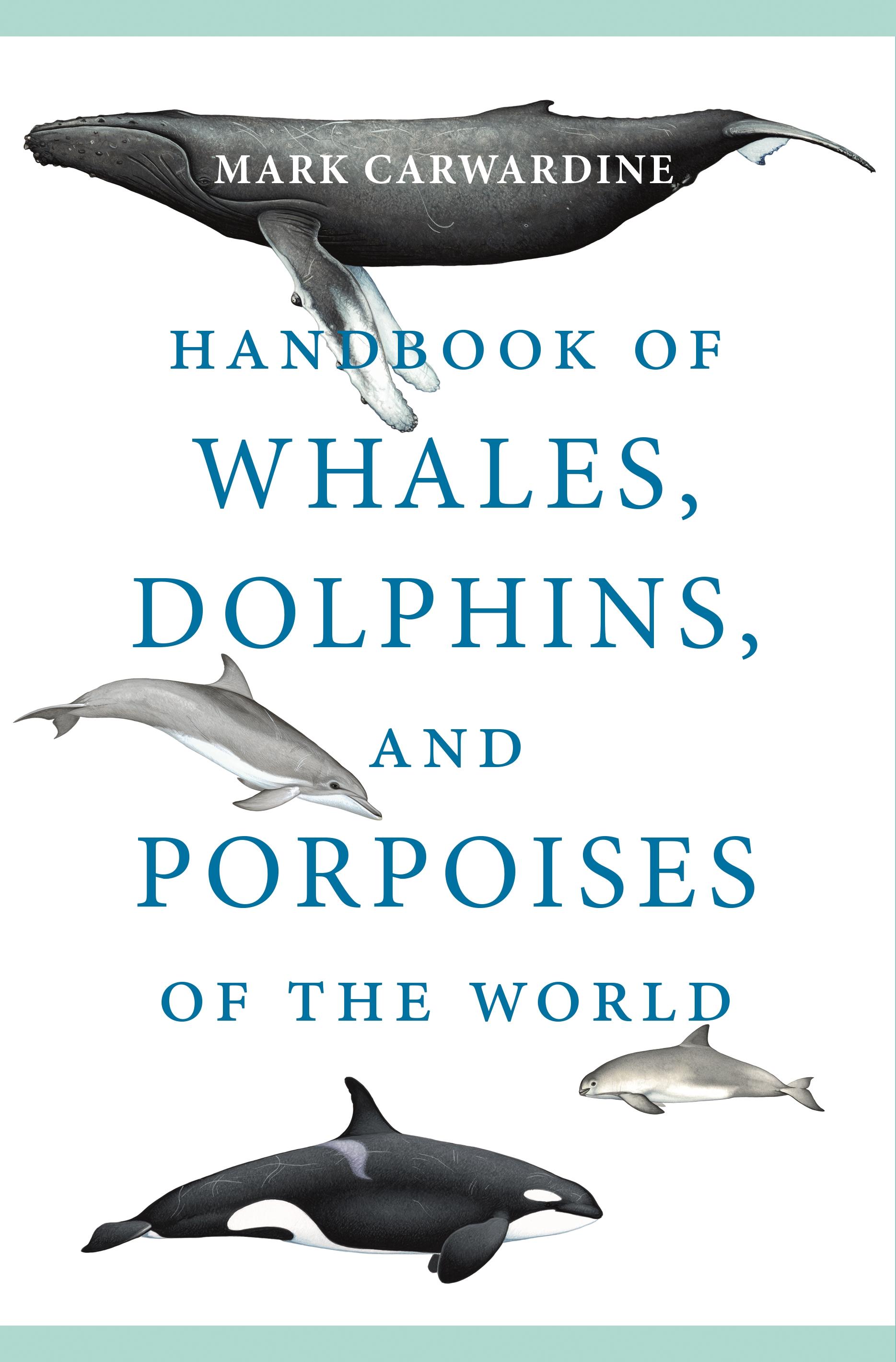 Vorderes Coverbild Handbook of Whales, Dolphins, and Porpoises of the World