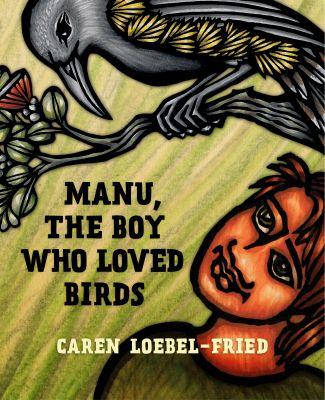 Vorderes Coverbild Manu, the Boy Who Loved Birds