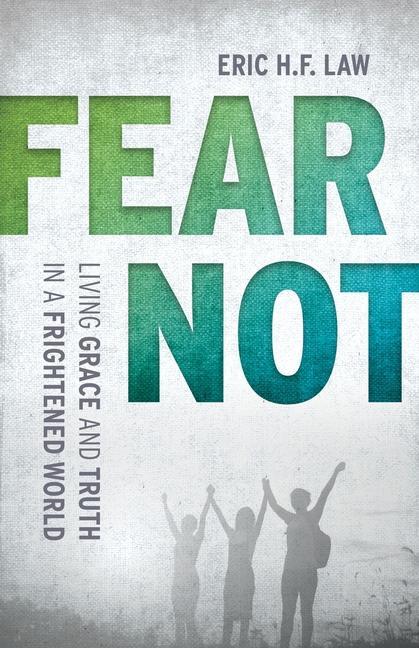 Vorderes Coverbild Fear Not: Living Grace and Truth in a Frightened World