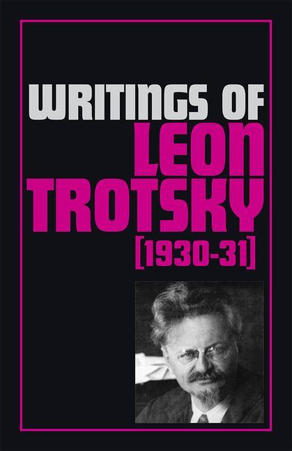 Vorderes Coverbild Writings of Leon Trotsky (1930-31)