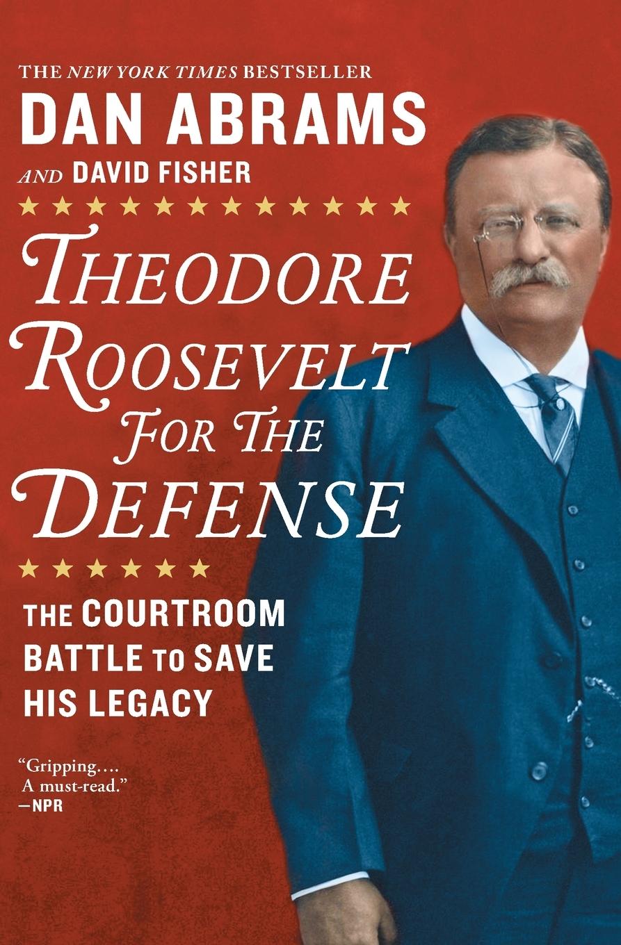 Vorderes Coverbild Theodore Roosevelt for the Defense