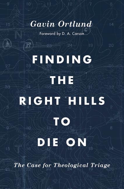 Vorderes Coverbild Finding the Right Hills to Die on