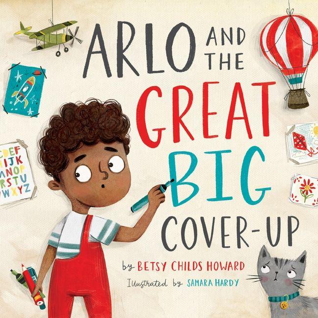 Vorderes Coverbild Arlo and the Great Big Cover-Up