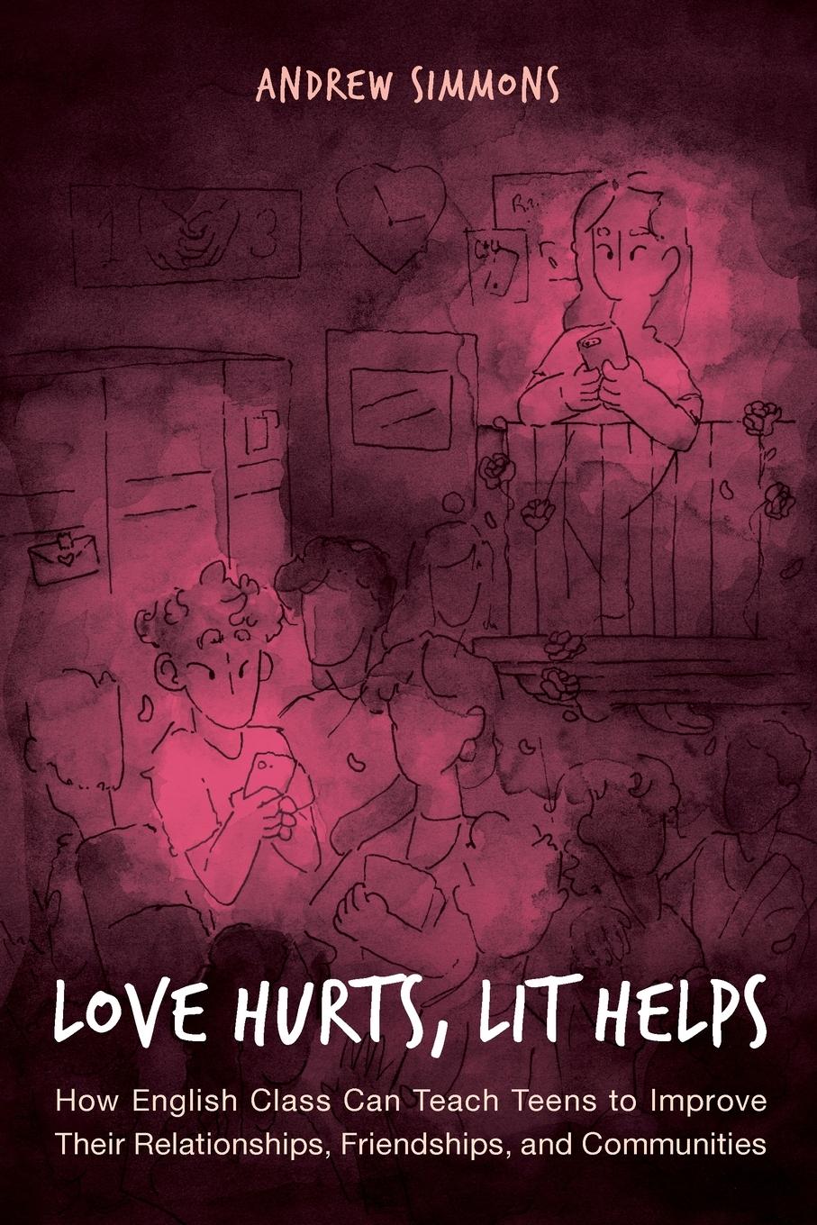 Vorderes Coverbild Love Hurts, Lit Helps