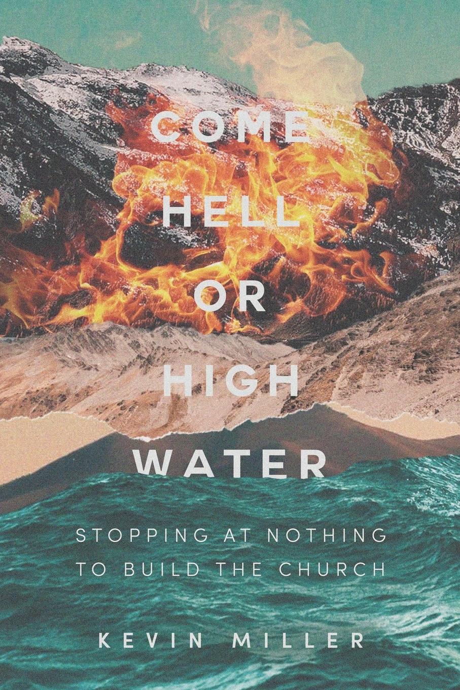 Vorderes Coverbild Come Hell or High Water