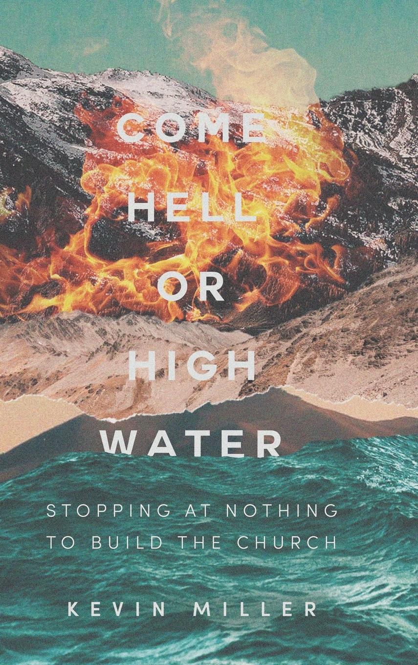 Vorderes Coverbild Come Hell or High Water