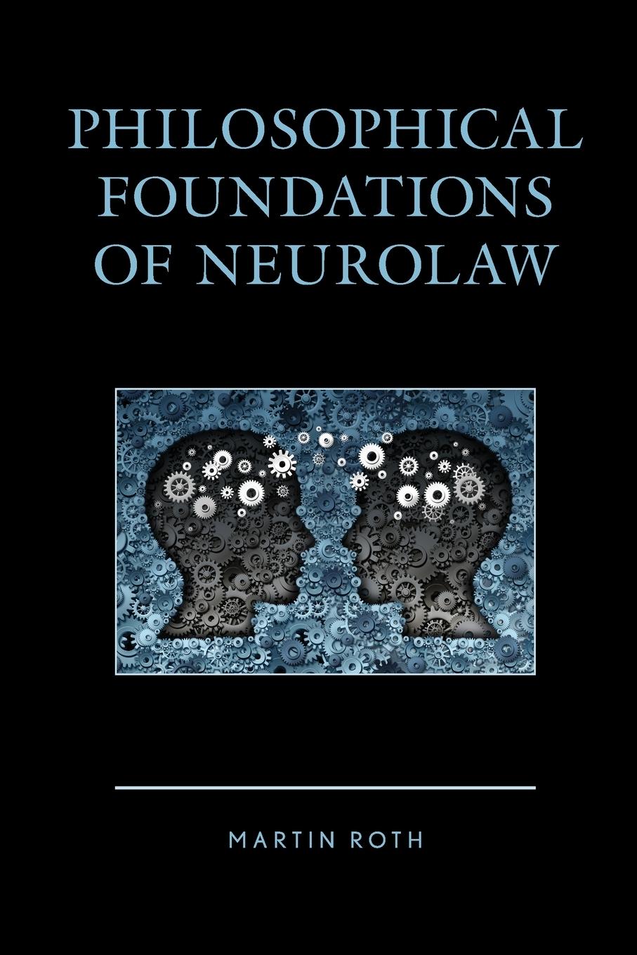 Vorderes Coverbild Philosophical Foundations of Neurolaw