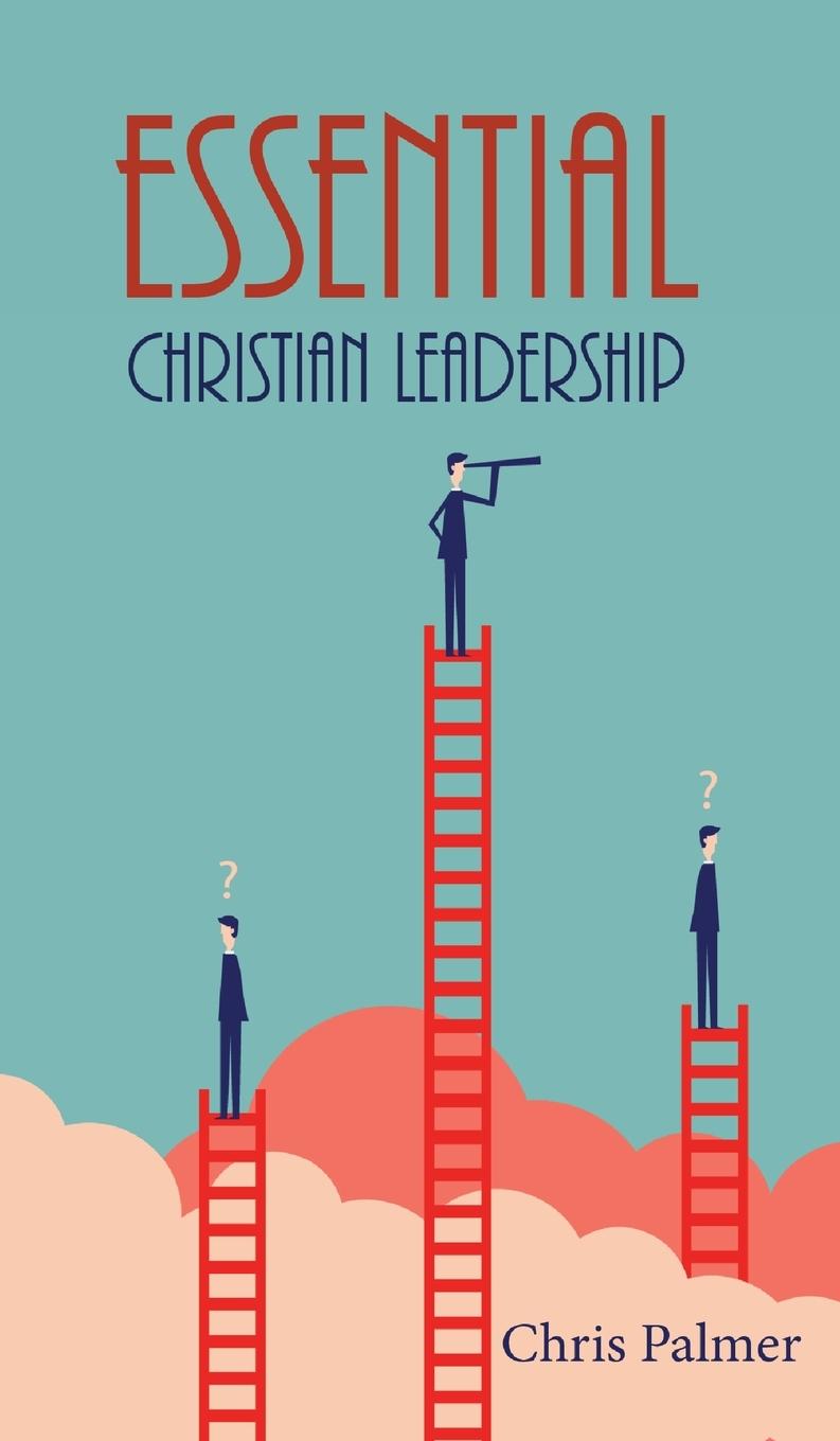 Vorderes Coverbild Essential Christian Leadership