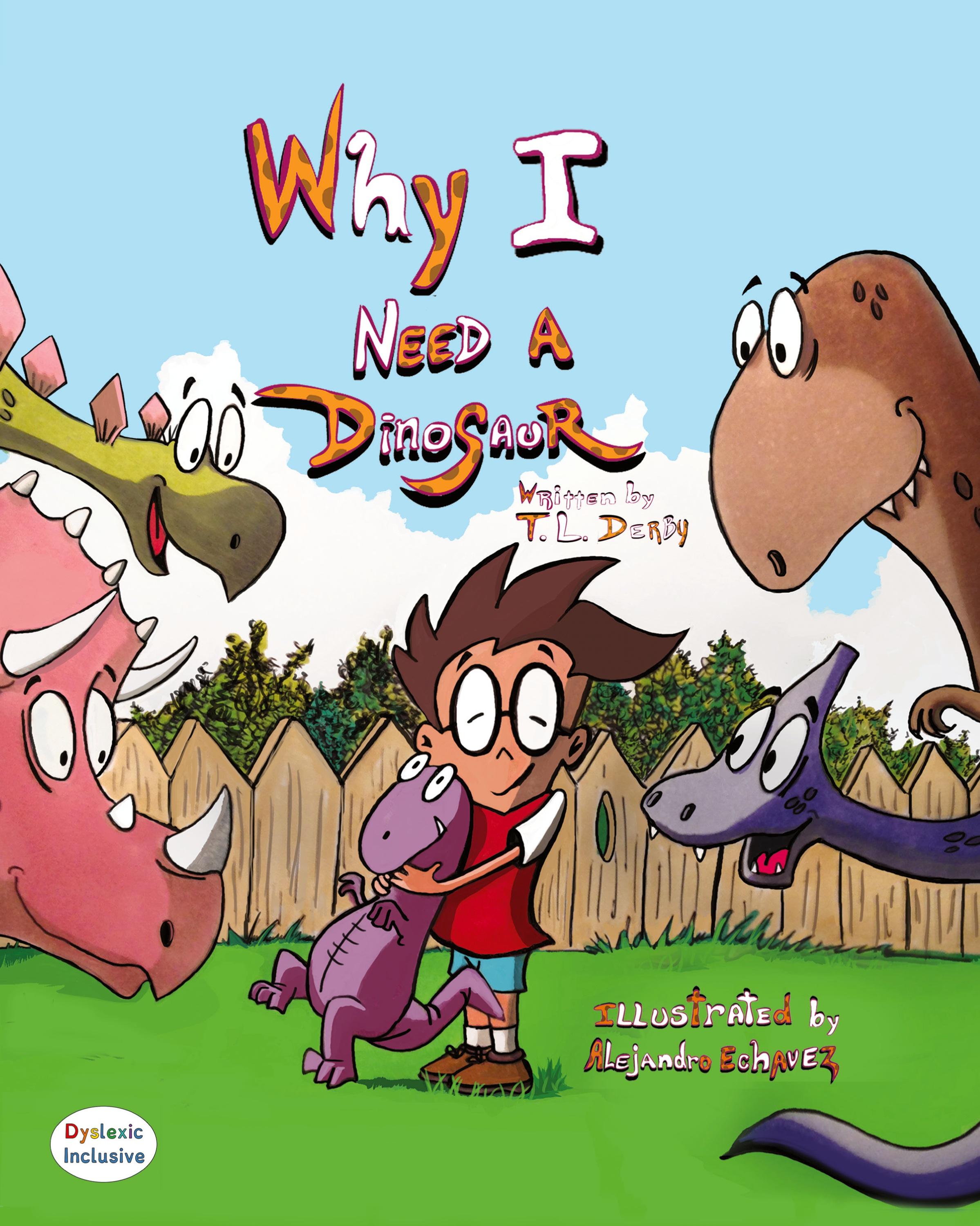 Vorderes Coverbild Why I need a Dinosaur