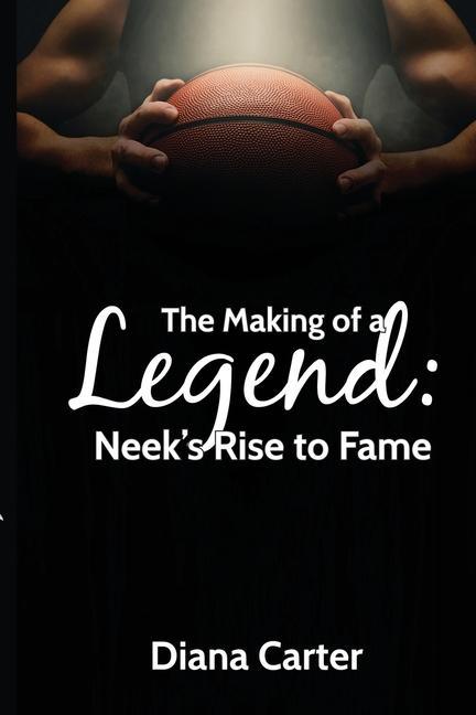 Vorderes Coverbild The Making of a Legend: Neek's Rise to Fame