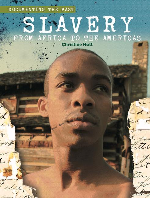 Vorderes Coverbild Slavery: From Africa to the Americas