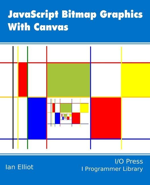Vorderes Coverbild JavaScript Bitmap Graphics with Canvas