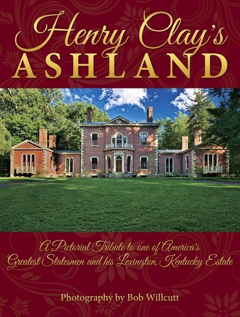 Vorderes Coverbild Henry Clay's Ashland