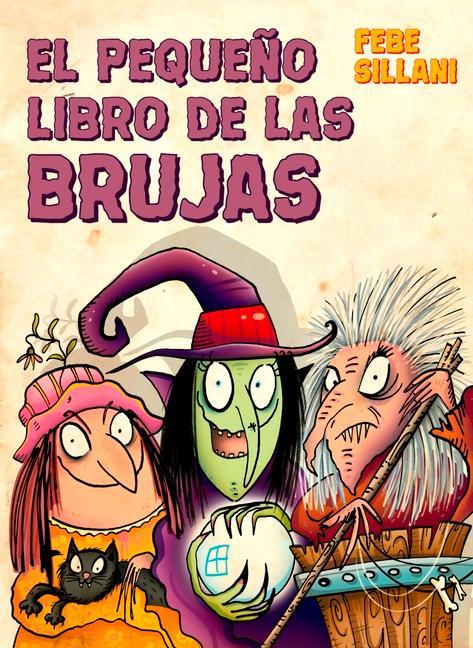Vorderes Coverbild El Pequeno Libro de Las Brujas