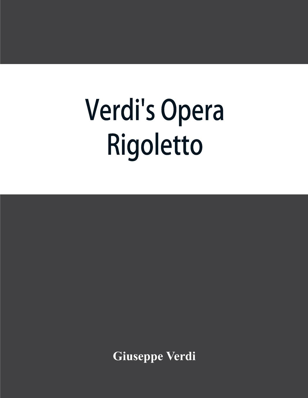 Vorderes Coverbild Verdi's opera Rigoletto