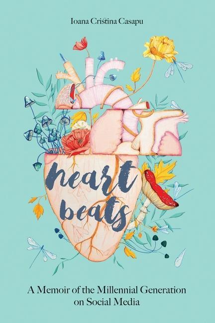 Vorderes Coverbild Heart Beats - A Memoir of The Millennial Generation on Social Media