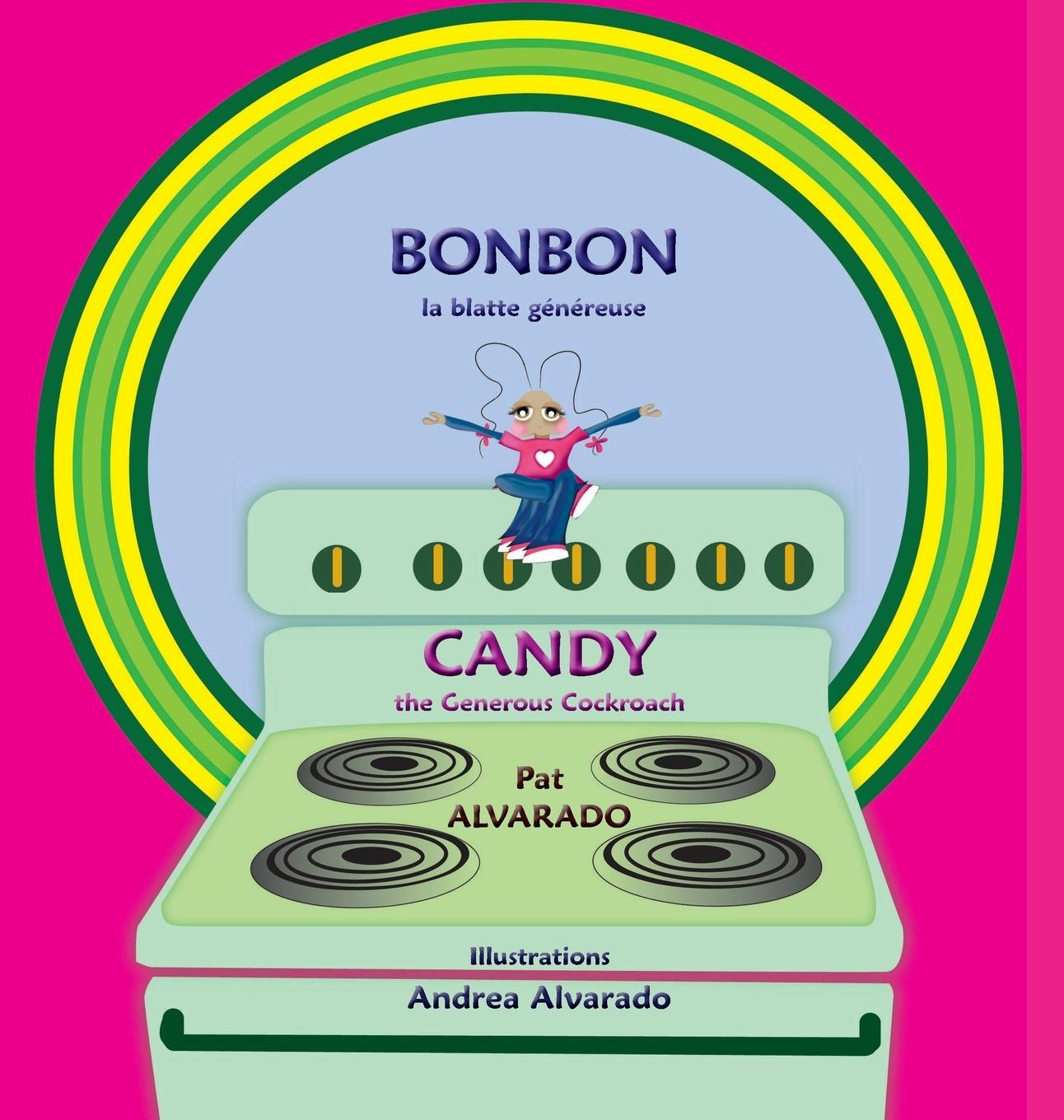 Vorderes Coverbild Bonbon * Candy: la blatte généreuse * the Generous Cockroach