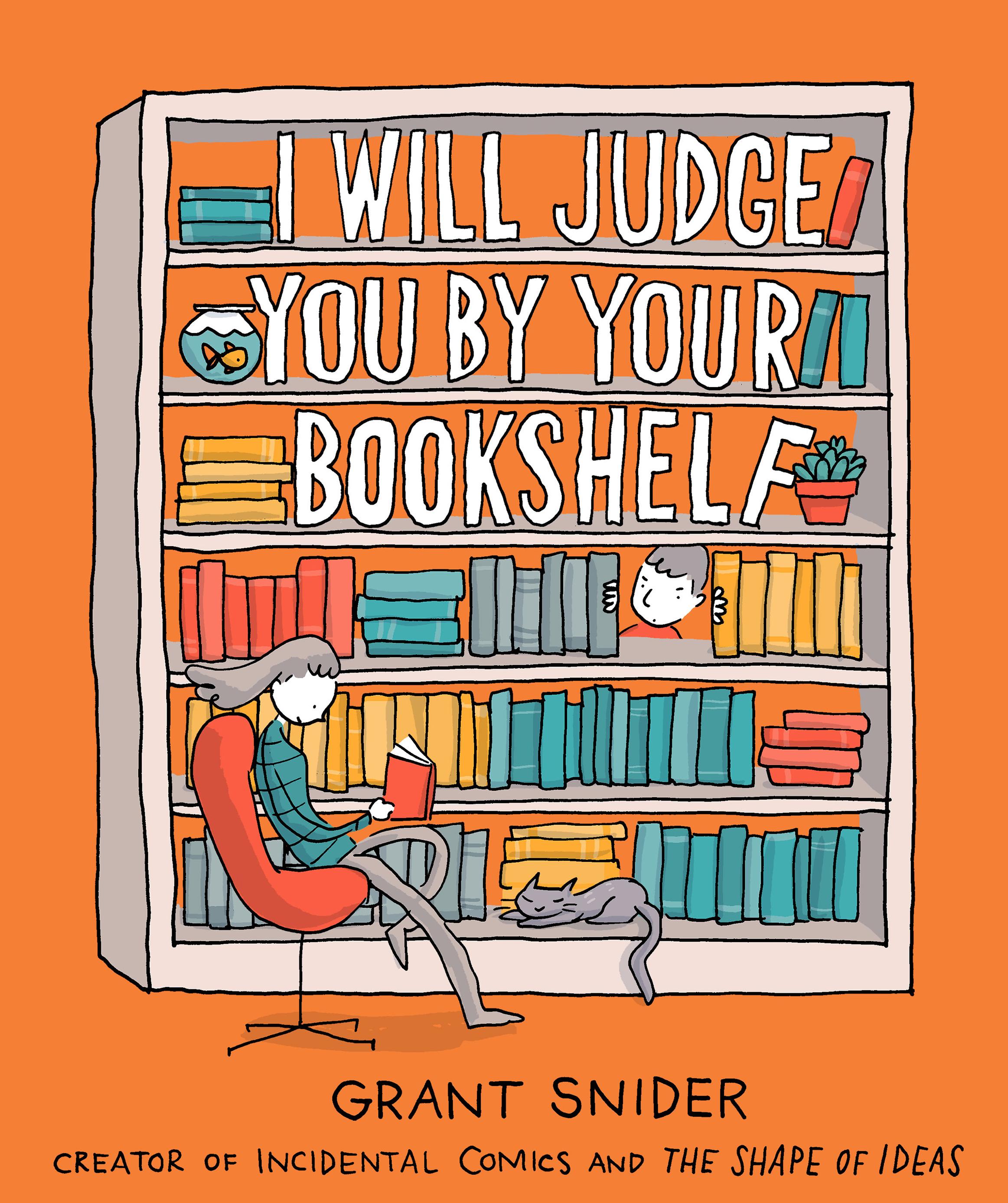 Vorderes Coverbild I Will Judge You by Your Bookshelf