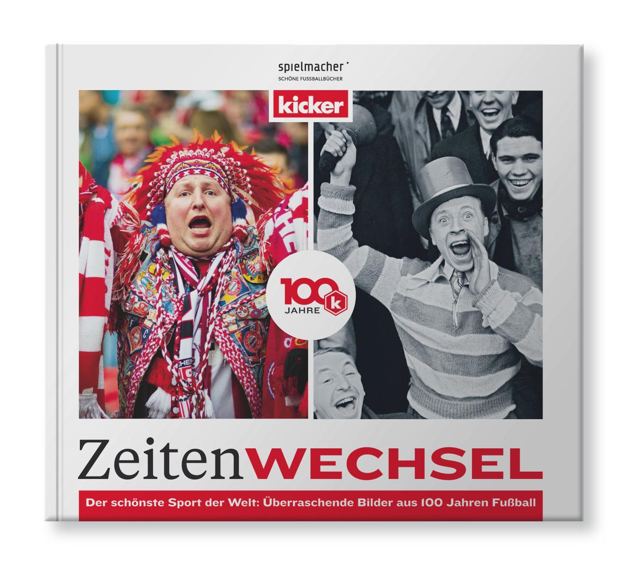 Vorderes Coverbild Zeitenwechsel. 100 Jahre kicker.