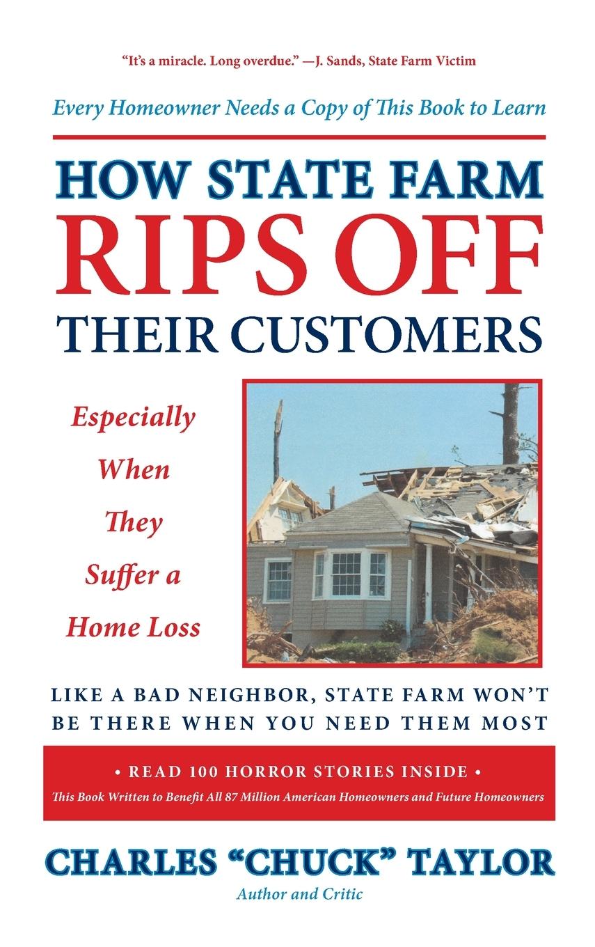 Vorderes Coverbild How State Farm Rips Off Their Customers Especially When They Suffer a Home Loss