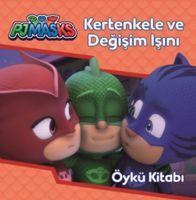 Vorderes Coverbild Pjmasks Kertenkele ve Degisim Isini Öykü Kitabi