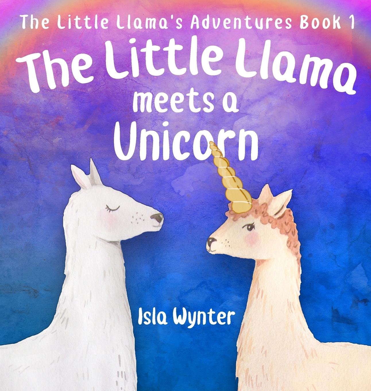 Vorderes Coverbild The Little Llama Meets a Unicorn