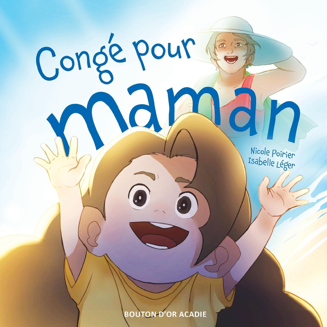 Vorderes Coverbild Congé pour maman