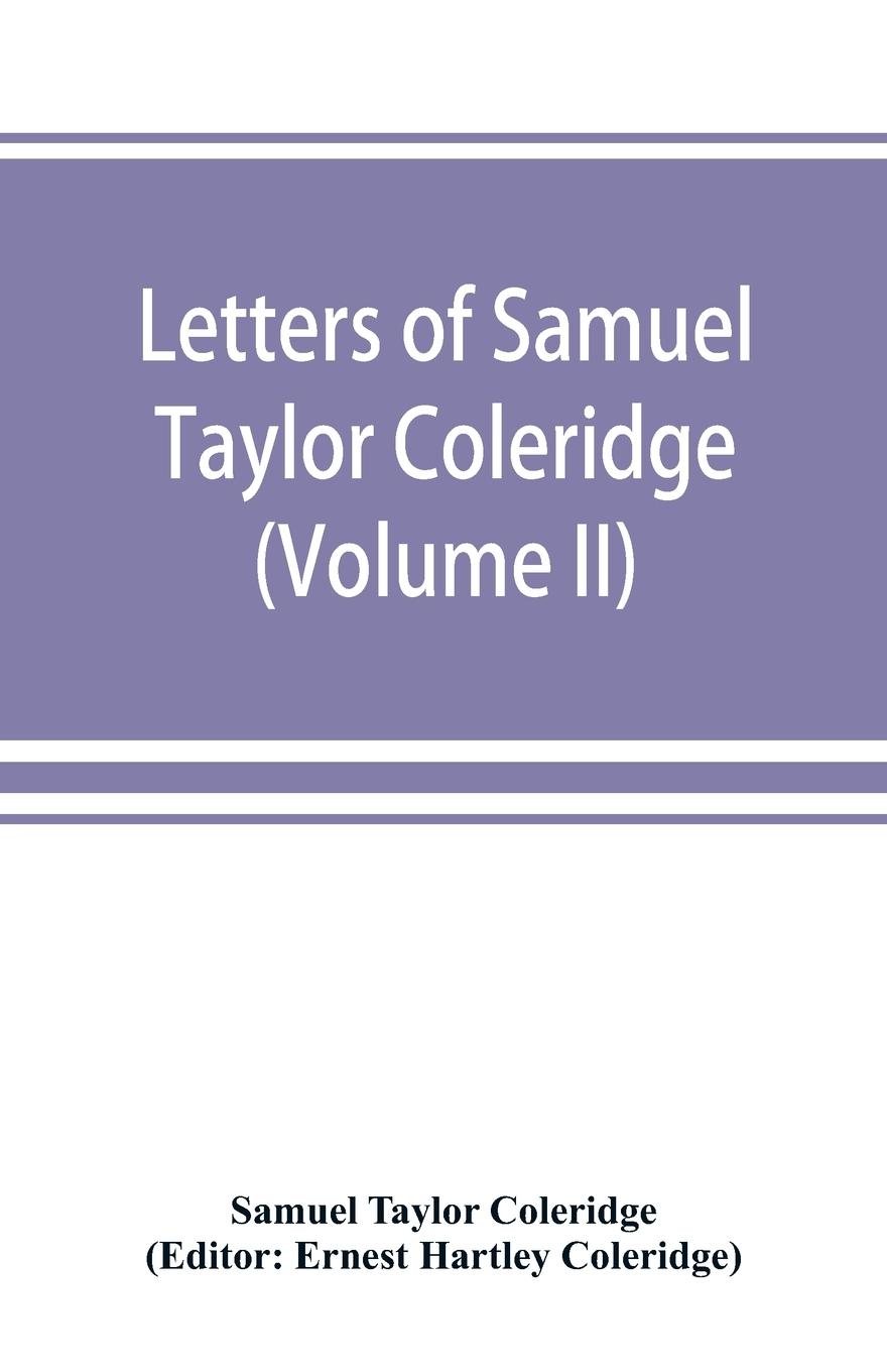 Vorderes Coverbild Letters of Samuel Taylor Coleridge (Volume II)