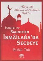 Vorderes Coverbild Istiklalde Sahneden Ismailagada Secdeye