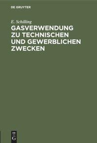 Vorderes Coverbild Gasverwendung zu technischen und gewerblichen Zwecken