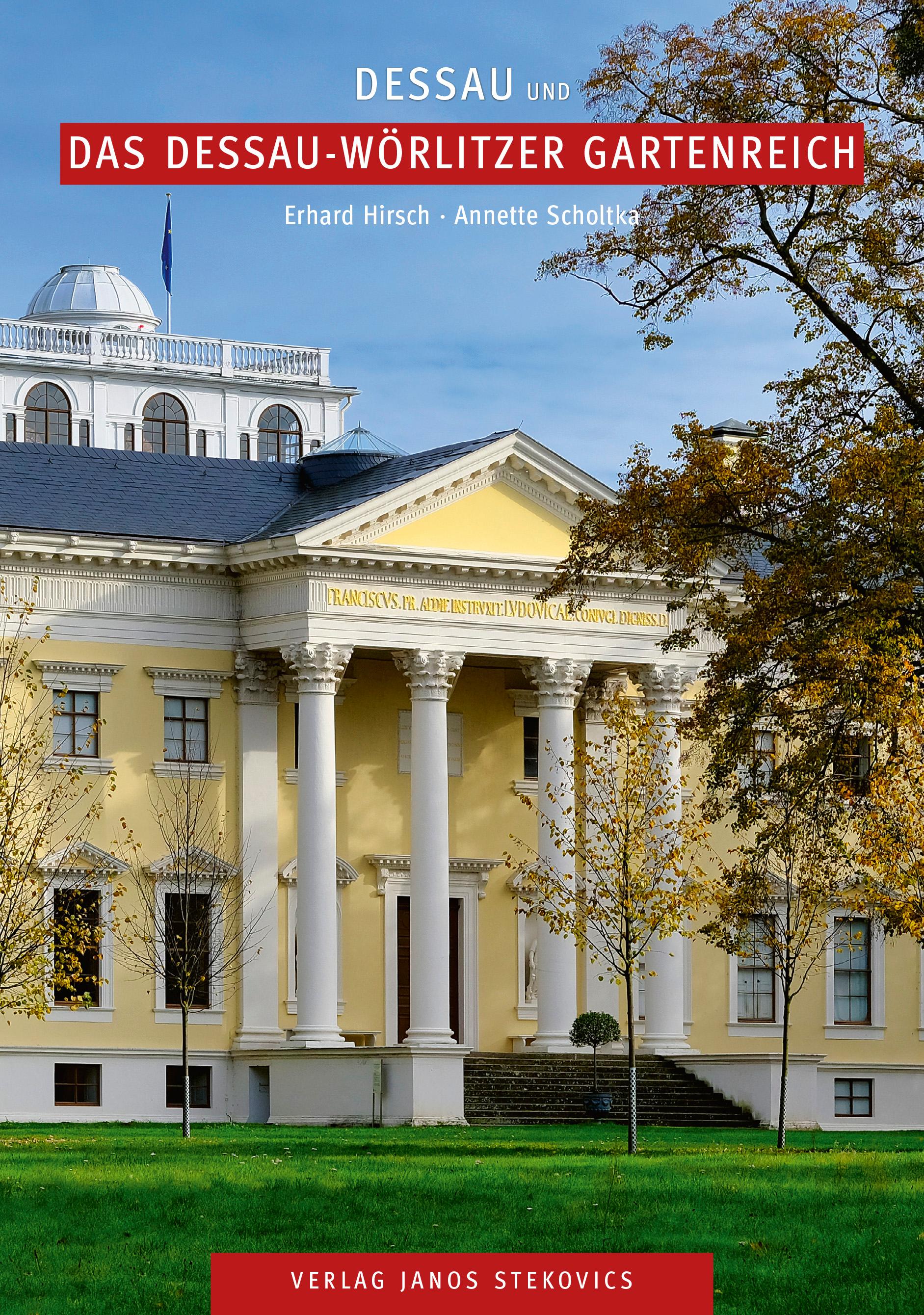 Vorderes Coverbild Dessau und das Dessau-Wörlitzer Gartenreich
