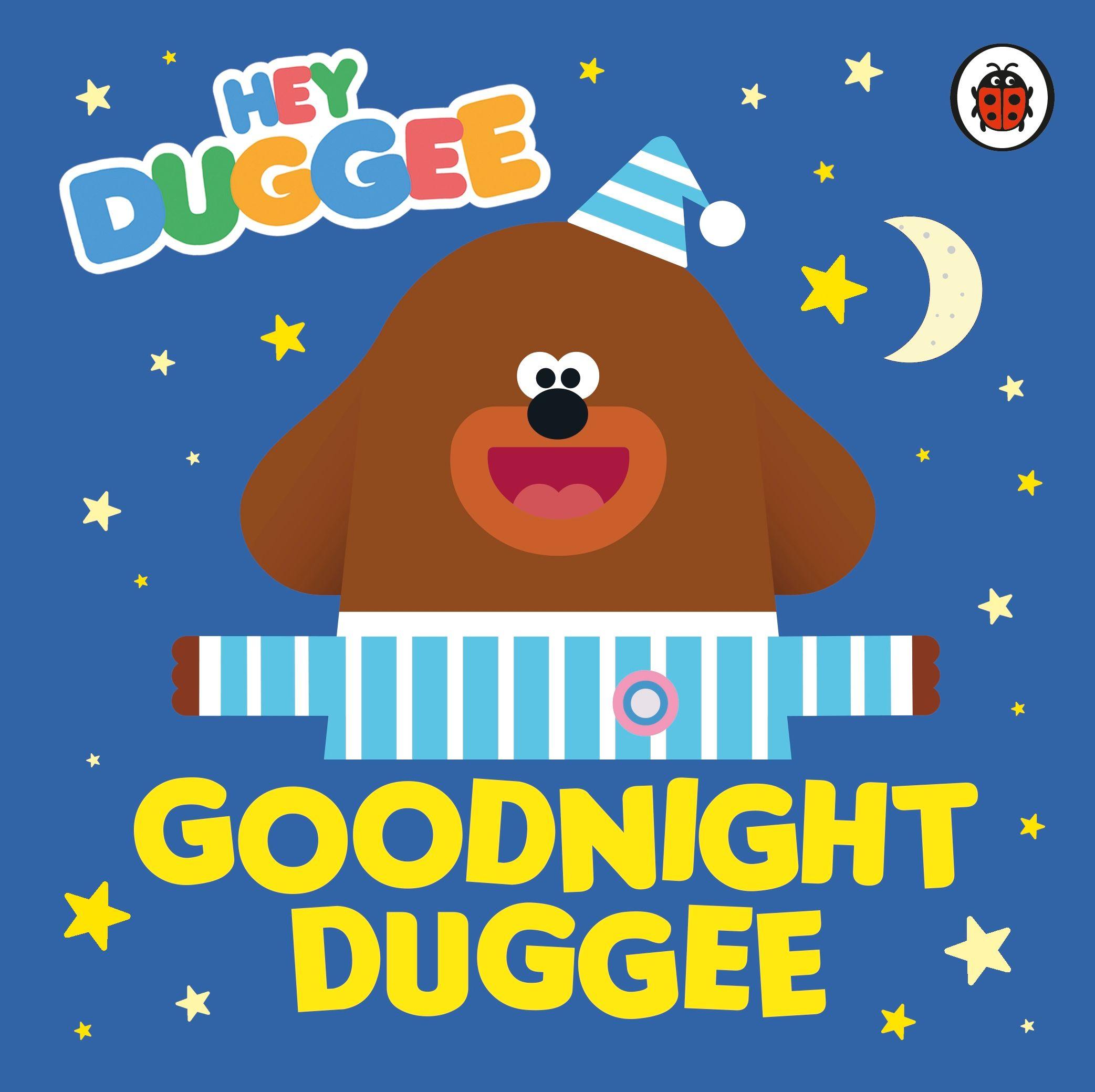 Vorderes Coverbild Hey Duggee: Goodnight Duggee
