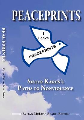Vorderes Coverbild Peaceprints:: Sister Karen's Paths to Nonviolence